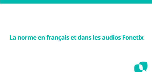La norme - prononciation du français